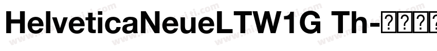 HelveticaNeueLTW1G Th字体转换